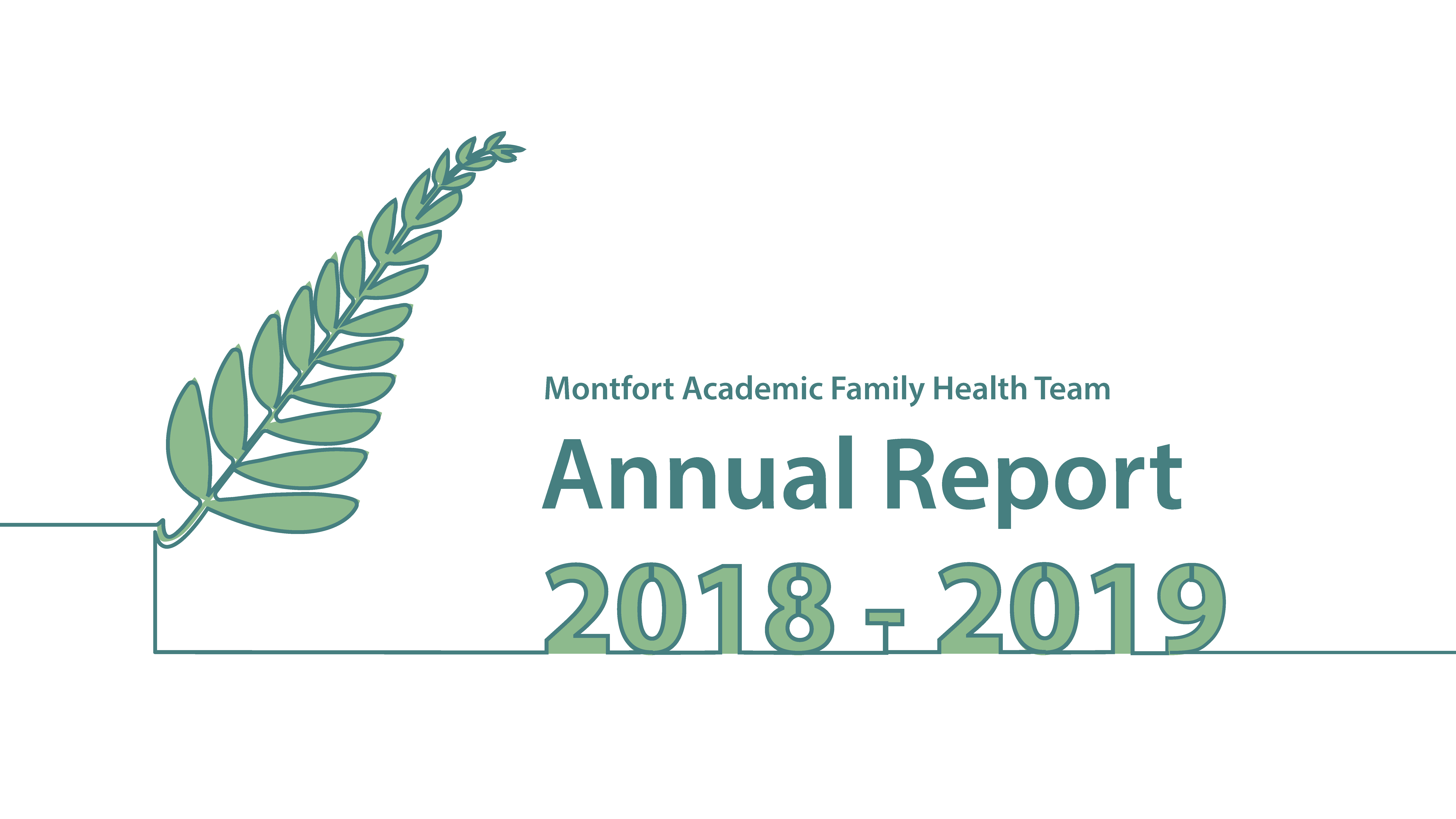 Annual Report 2018-2019 Montfort Academic Family Health Team.